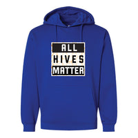 All Hives Matter! Hoodie